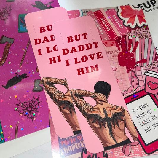 But Daddy I Love Him Bookmark